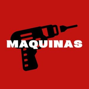 MAQUINAS